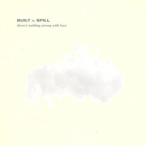 There's Nothing Wrong With Love (30th Anniversary Edition)