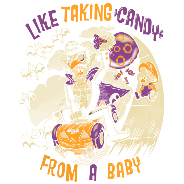 Like Taking Candy from a Baby